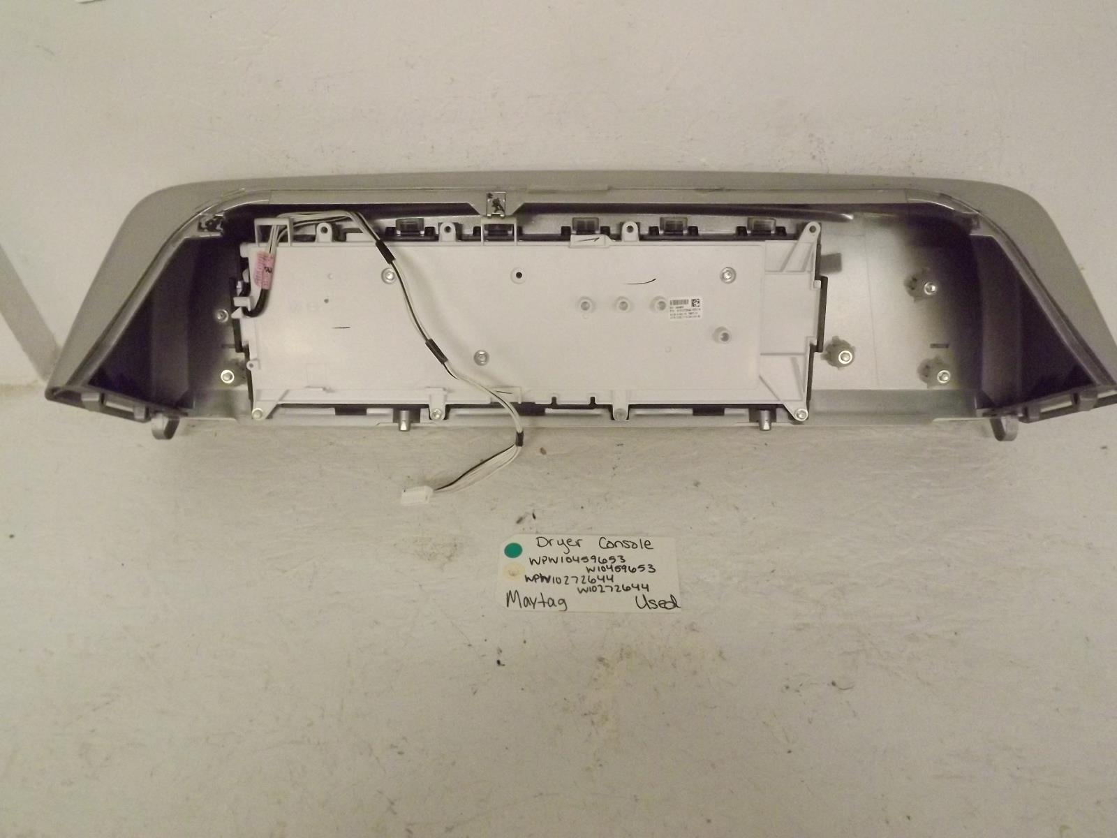 Maytag Dryer WPW10459653 W10459653 WPW10272644 W10272644 Console Used Maytag Dryer WPW10459653 W10459653 WPW10272644 W10272644 Console Used